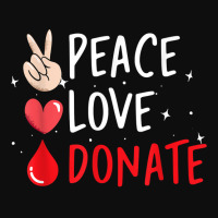 Peace Love Donate Blood Donating T Shirt Crop Top | Artistshot