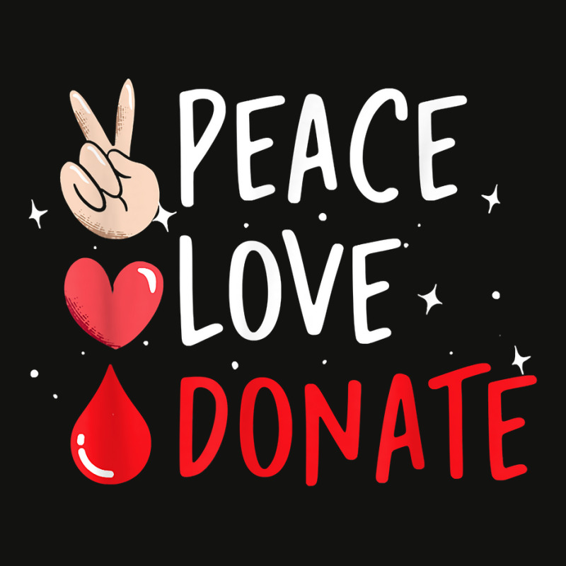 Peace Love Donate Blood Donating T Shirt Scorecard Crop Tee by bendlelobeltzoer | Artistshot