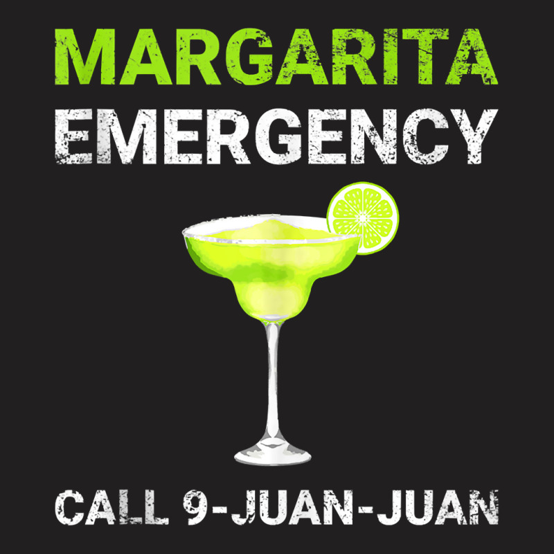 Margarita Emergency Call 9 Juan Juan Cinco De Mayo Fun Party Tank Top T-shirt | Artistshot