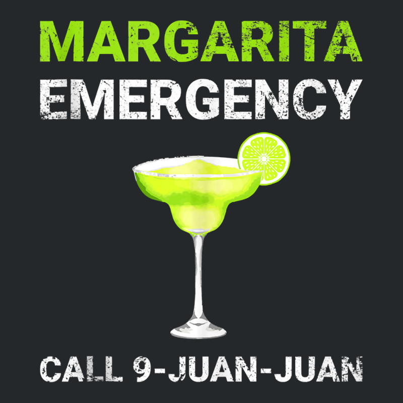 Margarita Emergency Call 9 Juan Juan Cinco De Mayo Fun Party Tank Top Crewneck Sweatshirt | Artistshot