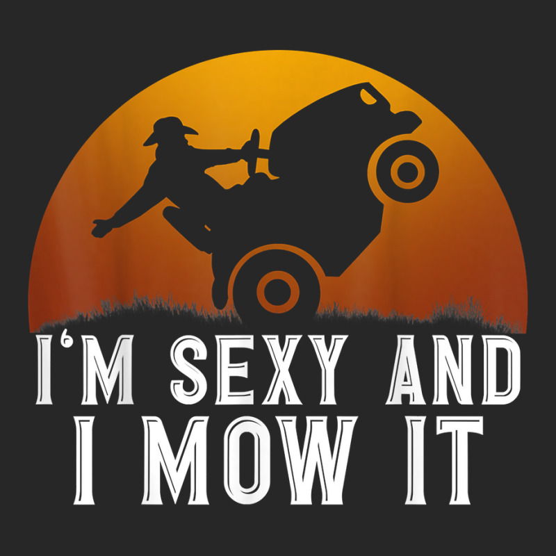 I'm Sexy And I Mow It Lawnmower Lawn Mowing Gardener T Shirt Men's T-shirt Pajama Set | Artistshot