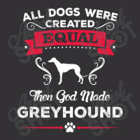 All Dogs Were Created Equal Then God Made Greyhound Vintage Hoodie And Short Set | Artistshot