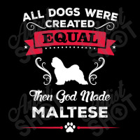 All Dogs Were Created Equal Then God Made Maltese Men's 3/4 Sleeve Pajama Set | Artistshot