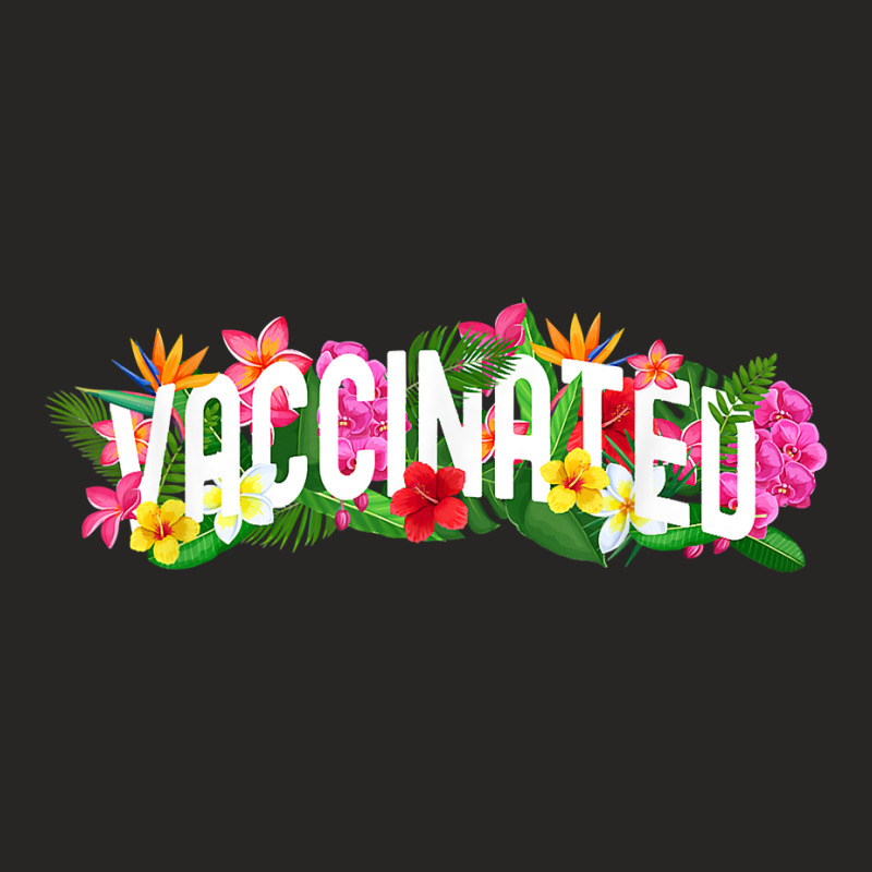 I'm Vaccinated Floral Pro Vaccination Summer Vaccine Gift T Shirt Ladies Fitted T-Shirt by sabadmscoastlw | Artistshot