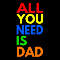 All You Need Is Dad T  Shirt157 Men's 3/4 Sleeve Pajama Set | Artistshot