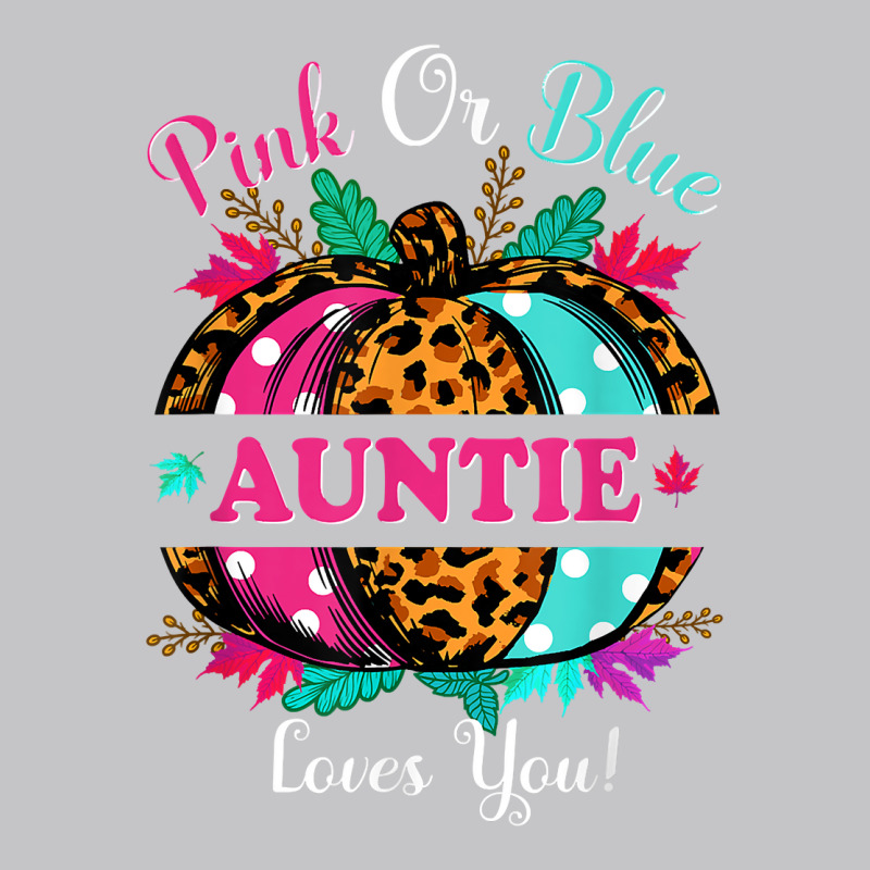 Pink Or Blue Auntie Loves You Leopard Pumpkin Fall Season T Shirt Baby Bodysuit by ebonycry | Artistshot