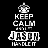 Keep Calm And Let Jason Handle It Baby Tee | Artistshot