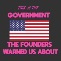 This Is The Government Our Founders Warned Us About Shirt American Fla Baby Bodysuit | Artistshot