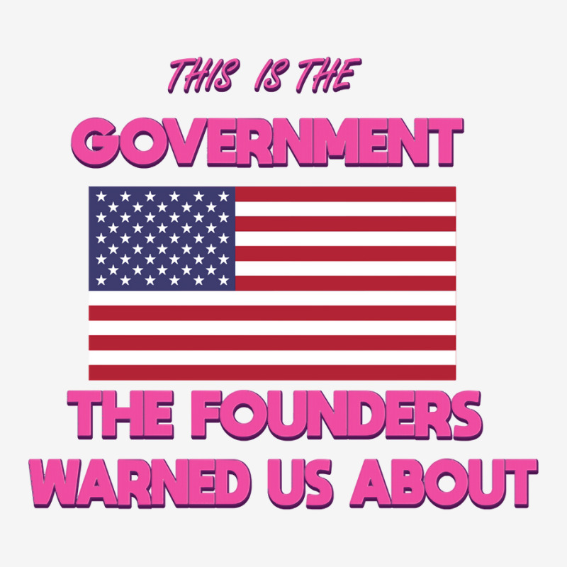 This Is The Government Our Founders Warned Us About Shirt American Fla Youth 3/4 Sleeve | Artistshot