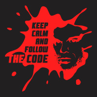 Keep Calm And Follow The Code T-shirt | Artistshot