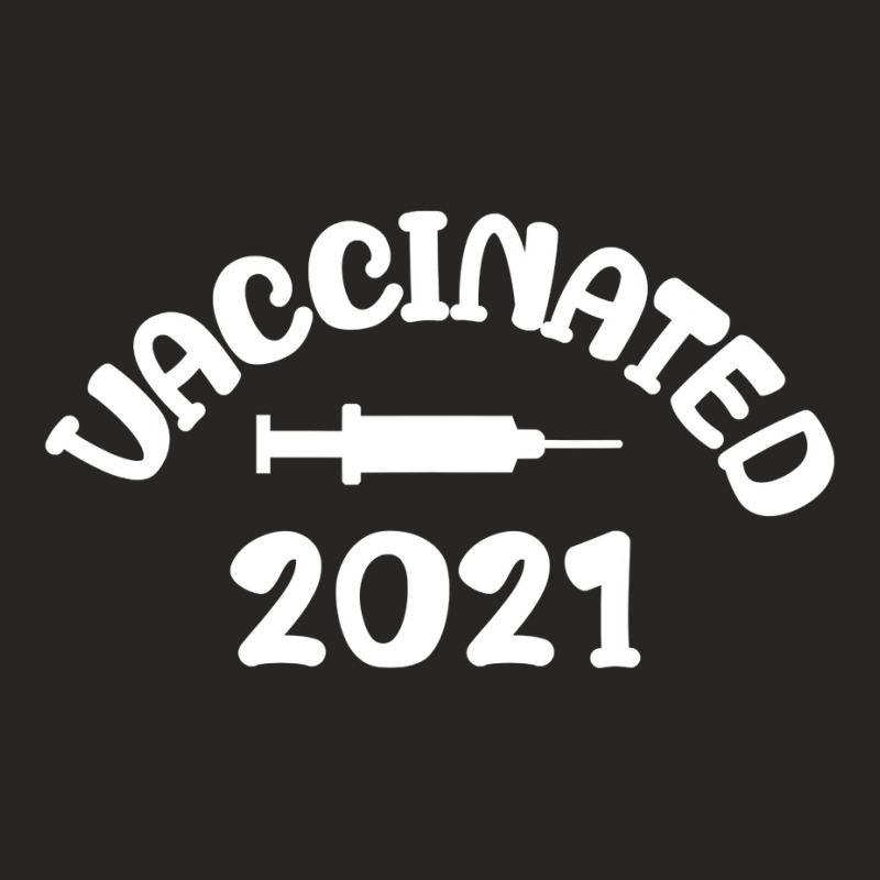 Vaccinated Tshirt Vaccinated 2021 T Shirt Ladies Fitted T-Shirt by DarleneLee89 | Artistshot