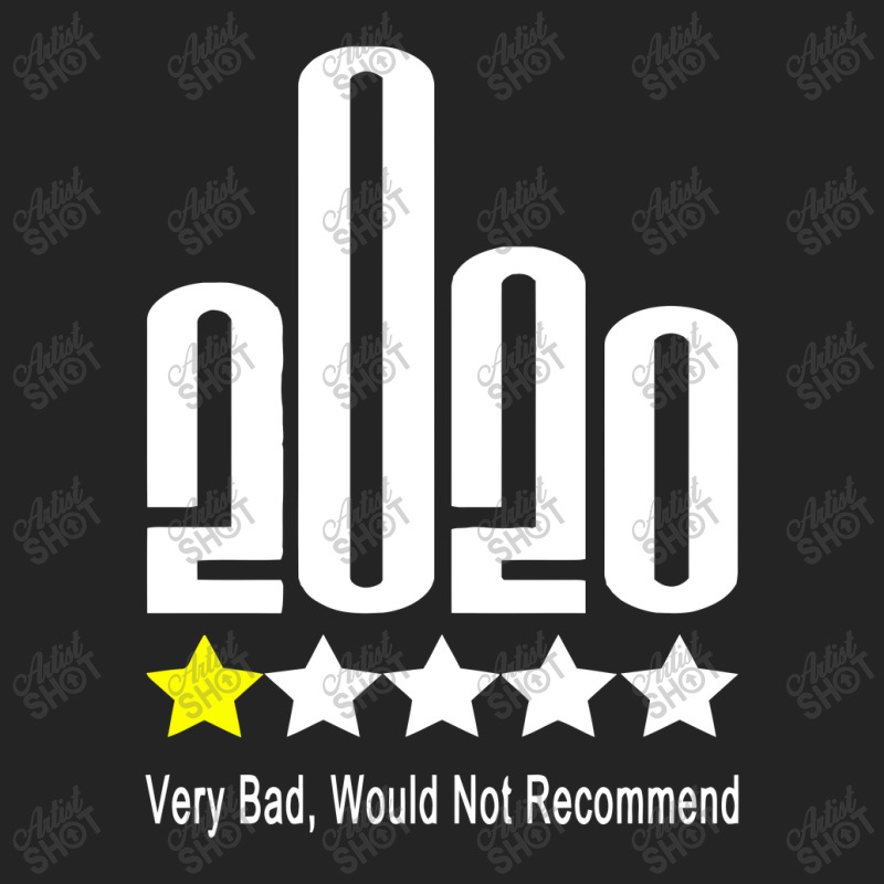 Fuck 2020 One Star Rating Very Bad Would Not Recommend 3/4 Sleeve Shirt | Artistshot