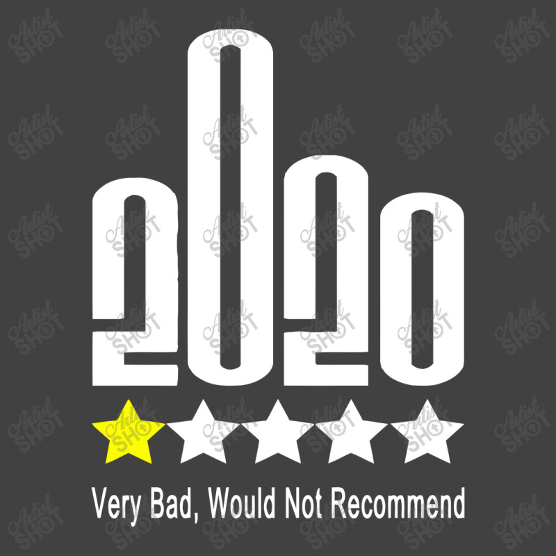 Fuck 2020 One Star Rating Very Bad Would Not Recommend Vintage T-shirt | Artistshot