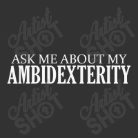 Ask Me About My Ambidexterity Baby Bodysuit | Artistshot