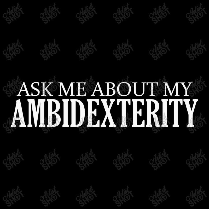 Ask Me About My Ambidexterity Baby Bibs by lainmundur | Artistshot