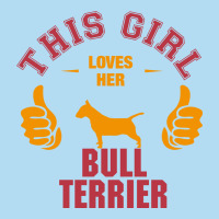 This Girl Loves Her Bull Terrier Baby Tee | Artistshot