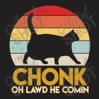 Funny Fat Cats Chonk Oh Lawd He Comin Vintage Retro Sunset T-shirt | Artistshot