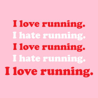 I Love Running I Hate Running Baby Tee | Artistshot