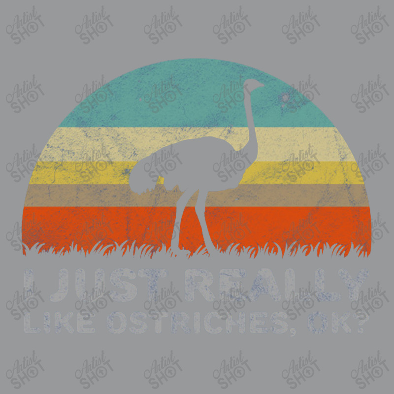 Funny I Just Really Like Ostriches Ok For Ostrich Lover Design Crewneck Sweatshirt | Artistshot