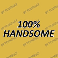 100 Percent Handsome Classic T-shirt | Artistshot