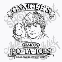 Gamgee's Famous Potatoes T-shirt | Artistshot