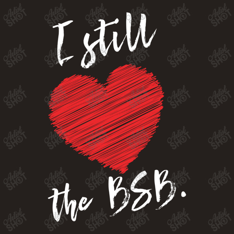 I Still The Bsb Tank Top | Artistshot