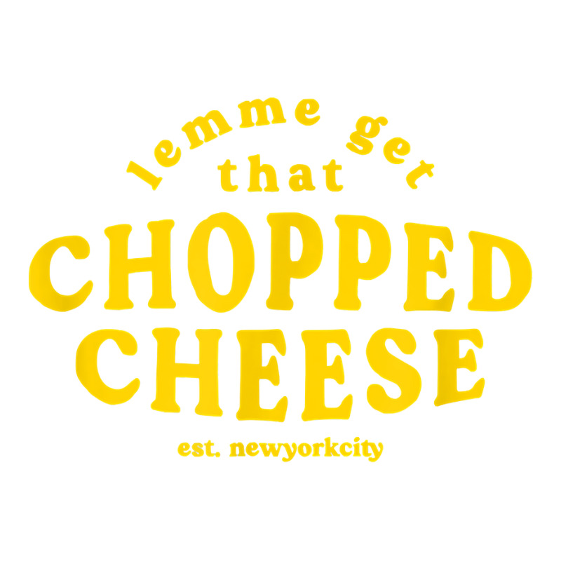 Lemme Get That Chopped Cheese New York City Bodegas Sandwich T Shirt V-neck Tee | Artistshot