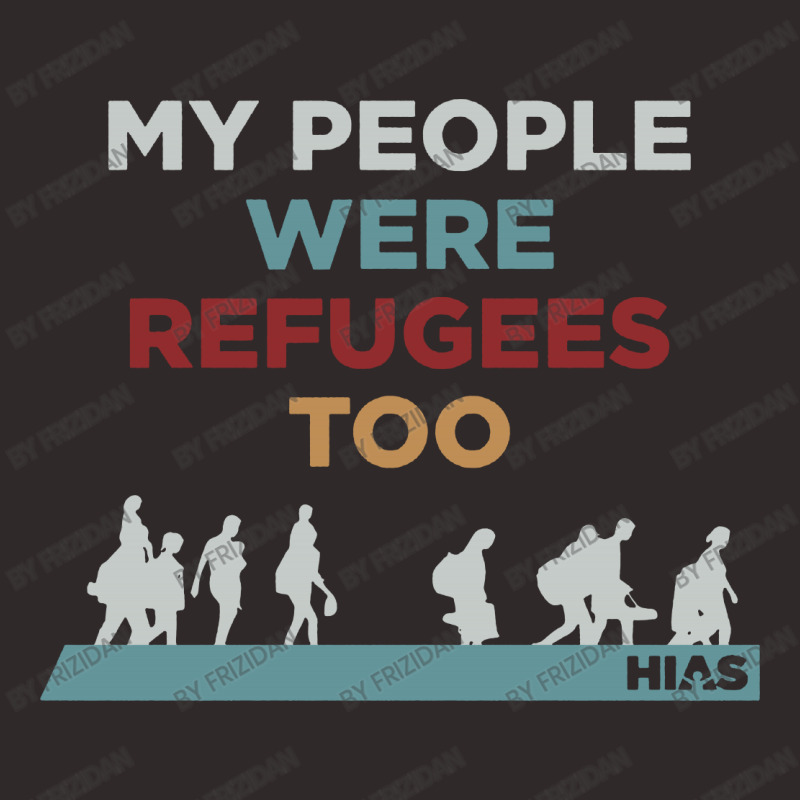 My People Were Refugees Too Racerback Tank by frizidan | Artistshot