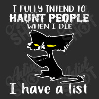 Cat I Fully Intend To Haunt People When I Die Exclusive T-shirt | Artistshot