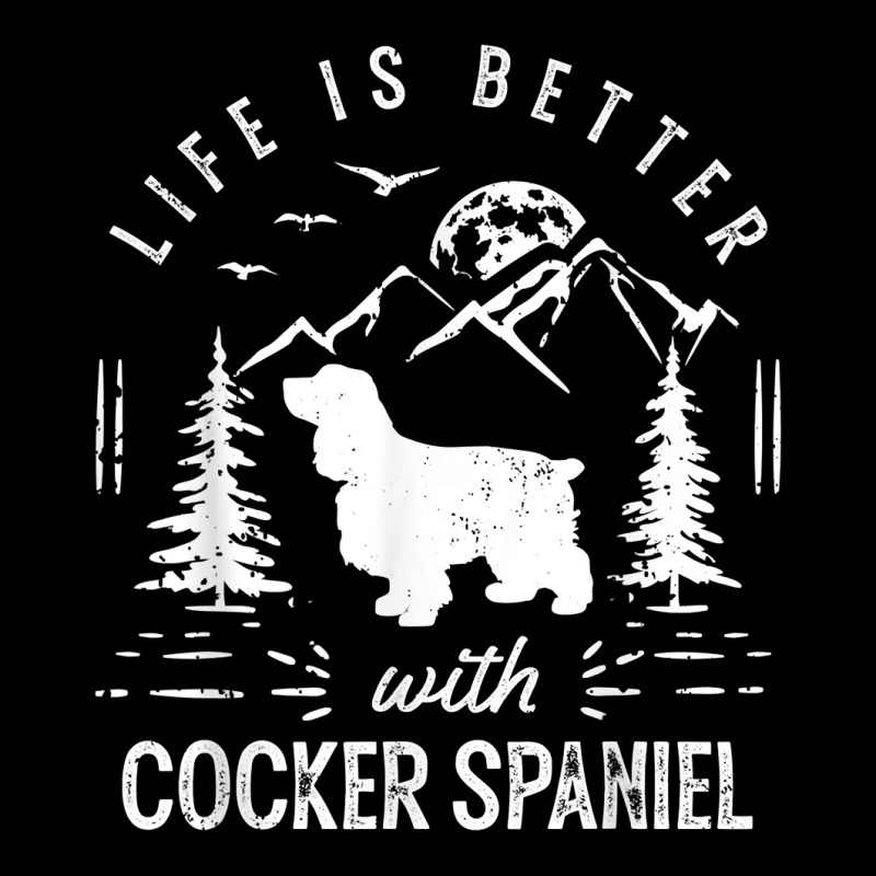 Cocker Spaniel Life Better Mom Dad Dog T Shirt Legging by bendlelobeltzoer | Artistshot