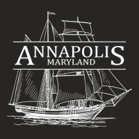 Annapolis Maryland Sailing Capital Of The World T Shirt Ladies Fitted T-shirt | Artistshot