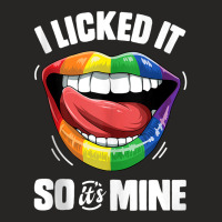 I Licked It So It's Mine Funny Lesbian Gay Pride Lgbt Flag Tank Top Ladies Fitted T-shirt | Artistshot