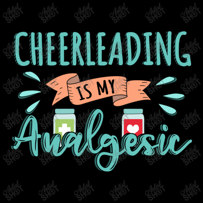 Cheerleading Is My Analgesic Design Quote Toddler Sweatshirt by Maria_Jezierski | Artistshot