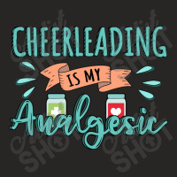 Cheerleading Is My Analgesic Design Quote Ladies Fitted T-shirt | Artistshot