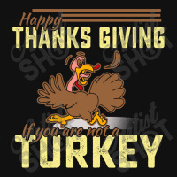 Happy Thanksgiving If You Are Not A Turkey Baby Beanies | Artistshot