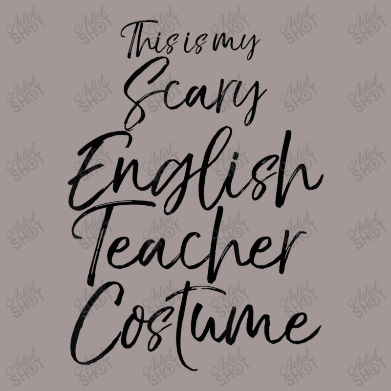 Cute Teaching Quote This Is My Scary English Teacher Costume Gift Men Vintage Short | Artistshot