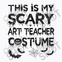 This Is My Scary Art Teacher Costume Characters Video Game T-shirt | Artistshot