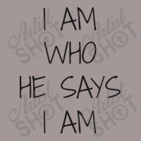 I Am Who He Says I Am Christian Statement Identity Funny Men Vintage Short | Artistshot