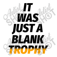 It Was Just A Blank Trophy V-neck Tee | Artistshot