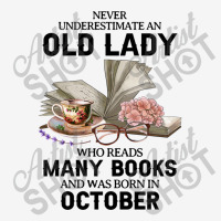 Never Underestimate An Old Lady Who Reads Many Books Women Sweatshirt Toddler Hoodie | Artistshot