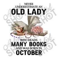 Never Underestimate An Old Lady Who Reads Many Books Women Sweatshirt Youth Hoodie | Artistshot