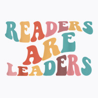 Readers Are Leaders Groovy Wavy   Teacher Appreciation T Shirt T-shirt | Artistshot