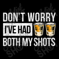 Don't Worry I've Had Both My Shots Vaccination Party Whiskey Video Gam Adjustable Cap | Artistshot