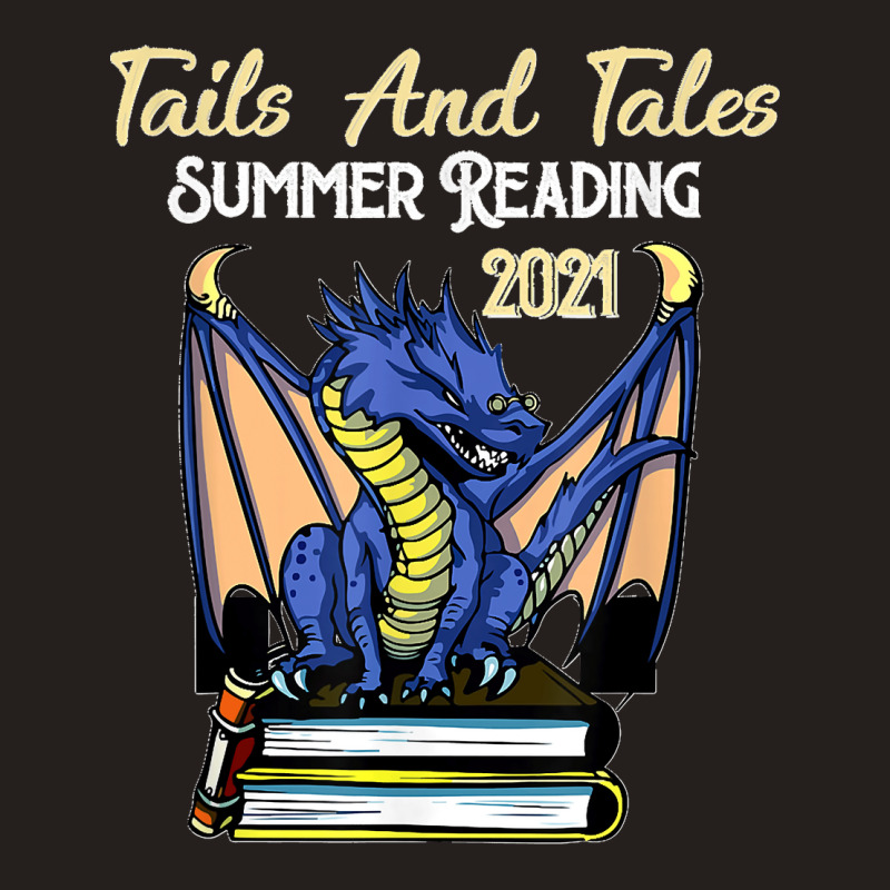 Tails And Tales Summer Reading 2021 Librarian Library Dragon Tank Top by WirtzRichard | Artistshot