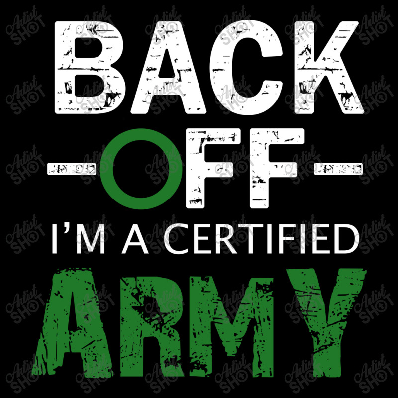 Back Off I'm A Certified Army Long Sleeve Baby Bodysuit | Artistshot