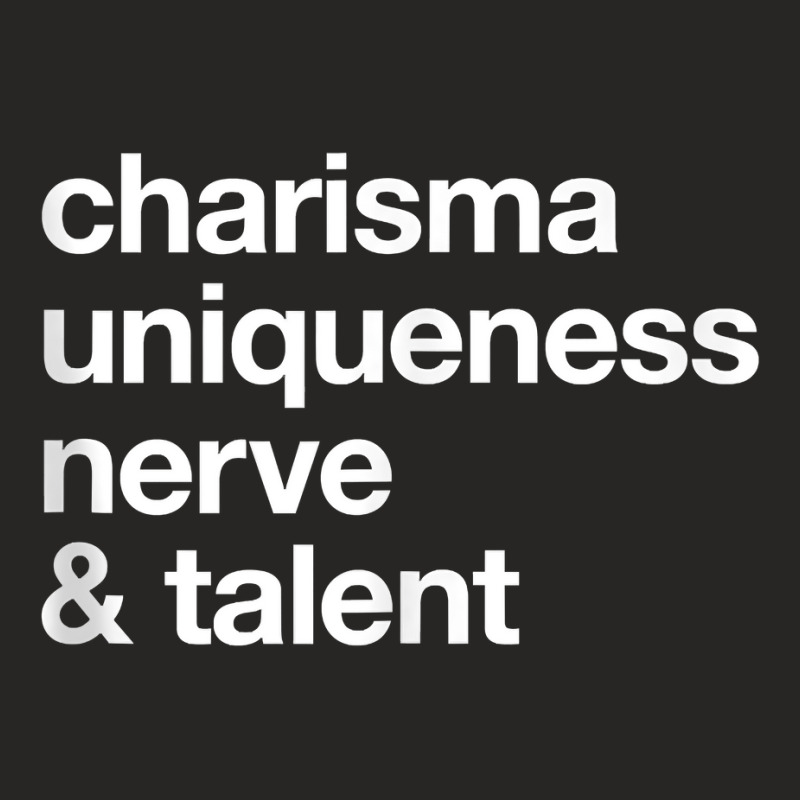 Funny Charisma Uniqueness Nerve Talent Gay Clothing Tank Top Ladies Fitted T-Shirt by swaratpoavonabil | Artistshot