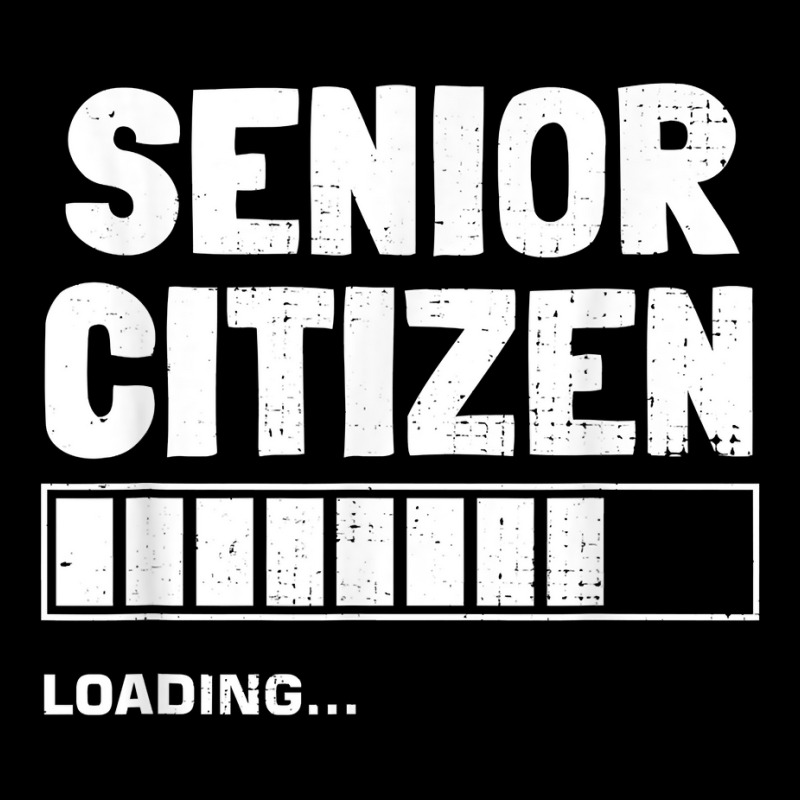 Senior Citizen Loading Old Senior Citizen T Shirt Toddler Sweatshirt | Artistshot