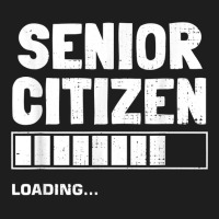 Senior Citizen Loading Old Senior Citizen T Shirt Classic T-shirt | Artistshot