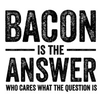 The Answer Is Bacon Funny Bacon Lover Bbq Grilling Vintage T Shirt Men's T-shirt Pajama Set | Artistshot