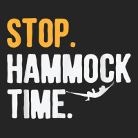 Stop. Hammock Time. T Shirt For Camper Hiker T Shirt Unisex Hoodie | Artistshot